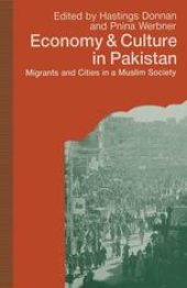 book Economy and Culture in Pakistan: Migrants and Cities in a Muslim Society