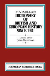 book Macmillan Dictionary of British and European History Since 1914