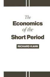 book The Economics of the Short Period