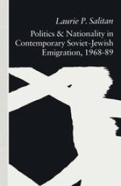 book Politics and Nationality in Contemporary Soviet-Jewish Emigration, 1968–89