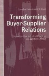 book Transforming Buyer-Supplier Relations: Japanese-Style Industrial Practices in a Western Context