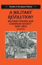 book A Military Revolution?: Military Change and European Society 1550–1800