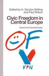 book Civic Freedom in Central Europe: Voices from Czechoslovakia