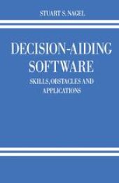 book Decision-Aiding Software: Skills, Obstacles and Applications