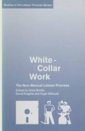 book White-Collar Work: The Non-Manual Labour Process