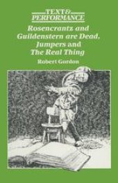 book Rosencrantz and Guildenstern are Dead, Jumpers and The Real Thing: Text and Performance