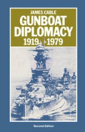 book Gunboat Diplomacy 1919–1979: Political Applications of Limited Naval Force