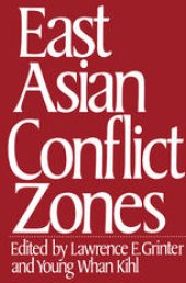 book East Asian Conflict Zones: Prospects for Regional Stability and Deescalation