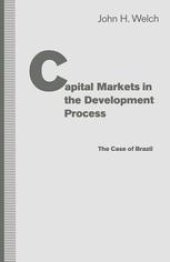 book Capital Markets in the Development Process: The Case of Brazil