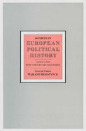 book Sources in European Political History: Volume 3: War and Resistance