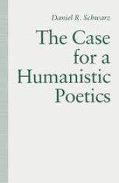 book The Case For a Humanistic Poetics