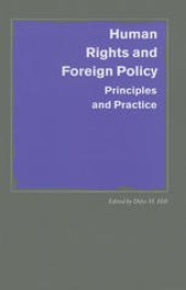 book Human Rights and Foreign Policy: Principles and Practice