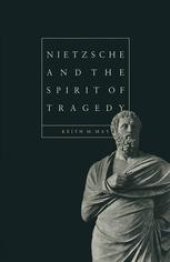 book Nietzsche and the Spirit of Tragedy