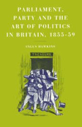 book Parliament, Party and the Art of Politics in Britain, 1855–59