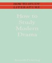 book How to Study Modern Drama