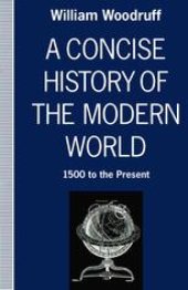 book A Concise History of the Modern World: 1500 to the Present