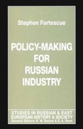 book Policy-Making for Russian Industry