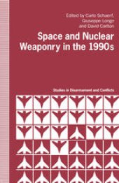 book Space and Nuclear Weaponry in the 1990s