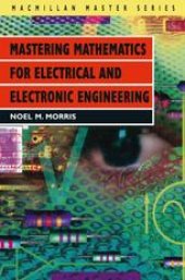 book Mastering Mathematics for Electrical and Electronic Engineering