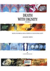 book Death with Dignity: Volume II