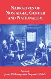 book Narratives of Nostalgia, Gender and Nationalism