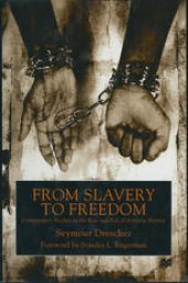 book From Slavery to Freedom: Comparative Studies in the Rise and Fall of Atlantic Slavery