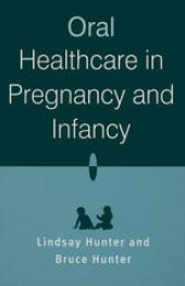 book Oral Healthcare in Pregnancy and Infancy