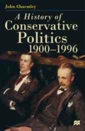 book A History of Conservative Politics, 1900–1996