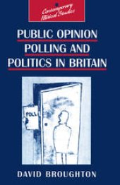 book Public Opinion Polling and Politics in Britain