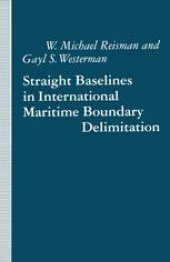 book Straight Baselines in International Maritime Boundary Delimitation