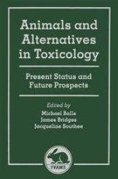 book Animals and Alternatives in Toxicology: Present Status and Future Prospects