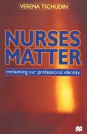 book Nurses Matter: Reclaiming our professional identity