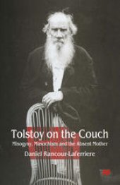 book Tolstoy on the Couch: Misogyny, Masochism and the Absent Mother