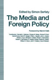 book The Media and Foreign Policy