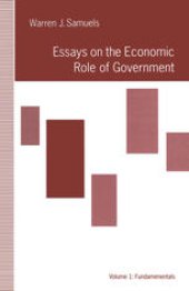 book Essays on the Economic Role of Government: Volume 1: Fundamentals