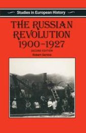 book The Russian Revolution 1900–1927