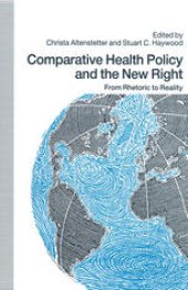 book Comparative Health Policy and the New Right: From Rhetoric to Reality