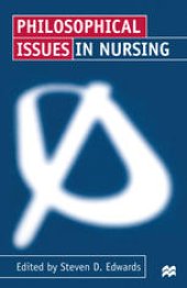 book Philosophical Issues in Nursing