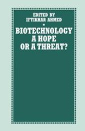 book Biotechnology: A Hope or a Threat?