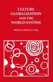 book Culture, Globalization and the World-System: Contemporary Conditions for the Representation of Identity