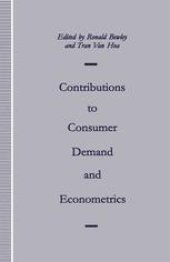 book Contributions to Consumer Demand and Econometrics: Essays in Honour of Henri Theil