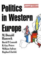 book Politics in Western Europe: An Introduction to the Politics of the United Kingdom, France, Germany, Italy, Sweden, and the European Union