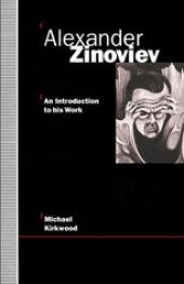 book Alexander Zinoviev: An Introduction to His Work