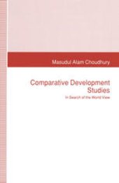 book Comparative Development Studies: In Search of the World View