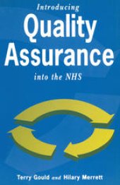 book Introducing Quality Assurance into the NHS: Practical Experience from Wandsworth Continuing Care Unit