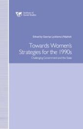 book Towards Women’s Strategies in the 1990s: Challenging Government and the State