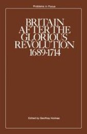 book Britain after the Glorious Revolution 1689–1714