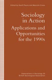 book Sociology in Action: Applications and Opportunities for the 1990s