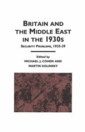 book Britain and the Middle East in the 1930s: Security Problems, 1935–39