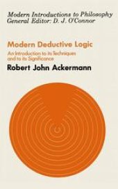 book Modern Deductive Logic: An Introduction to Its Techniques and Significance